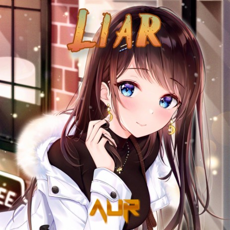 Liar (Radio Edit)