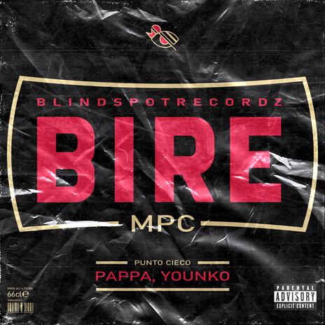 Bire ft. PAPPA & YOUNKO | Boomplay Music