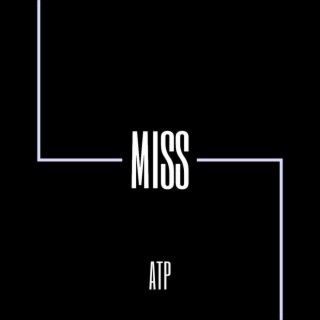 Miss lyrics | Boomplay Music