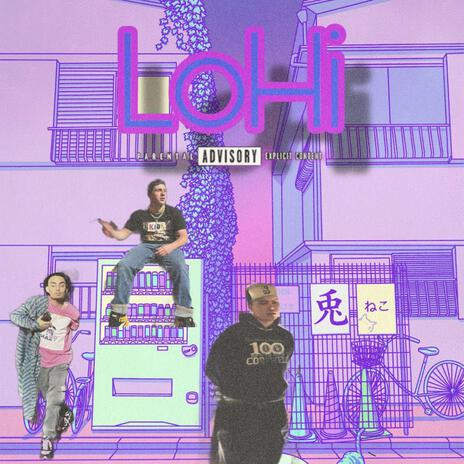 LOHI ft. J JEAN$, YOUNG $HAWN & NASTY NIZ