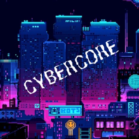 CYBERCORE ft. MDFKp0l | Boomplay Music