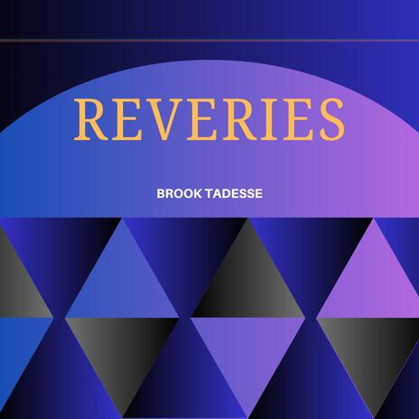 Reveries | Boomplay Music