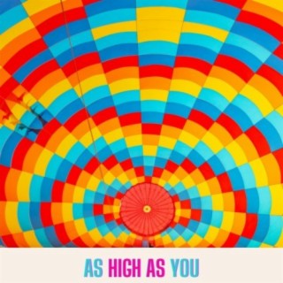 As High As You