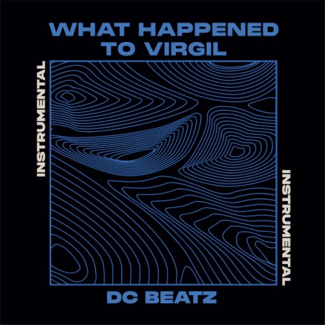 What Happened To Virgil (Instrumental)
