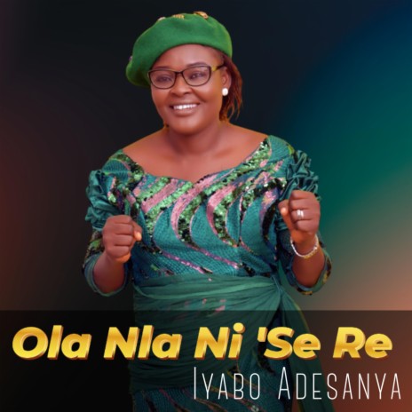 Ola Nla Nise Re | Boomplay Music