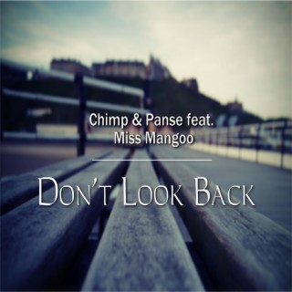 Don't Look Back (feat. Miss Mangoo)