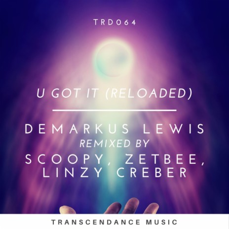 U Got It (Linzy Creber Extended Remix)