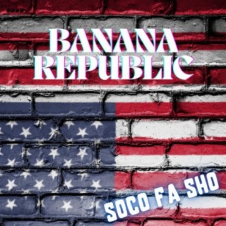 Banana Republic lyrics | Boomplay Music