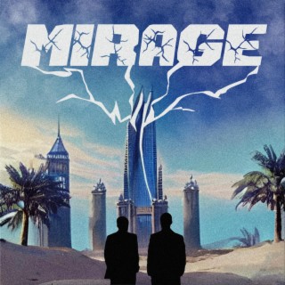 Mirage ft. Mattéo lyrics | Boomplay Music