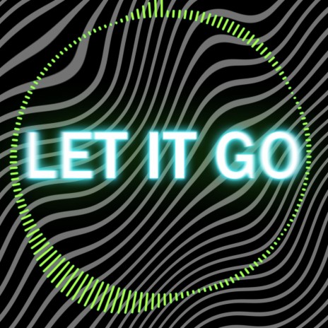 Let It go | Boomplay Music
