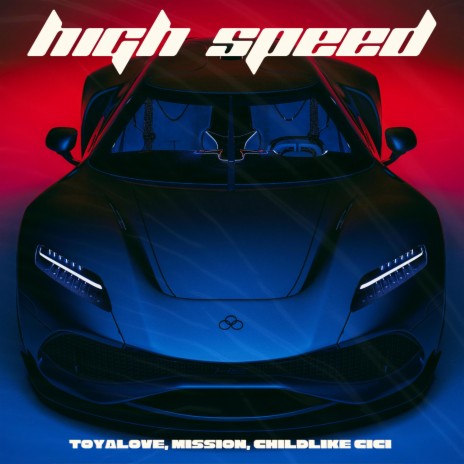 High Speed ft. Mission & Childlike Cici | Boomplay Music