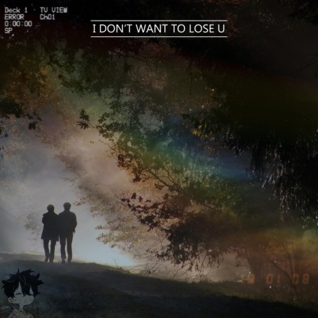i don't want to lose u | Boomplay Music