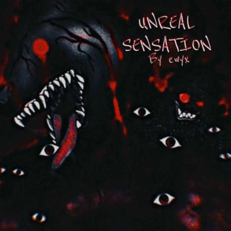 UNREAL SENSATION | Boomplay Music