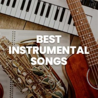 Best Instrumental Songs