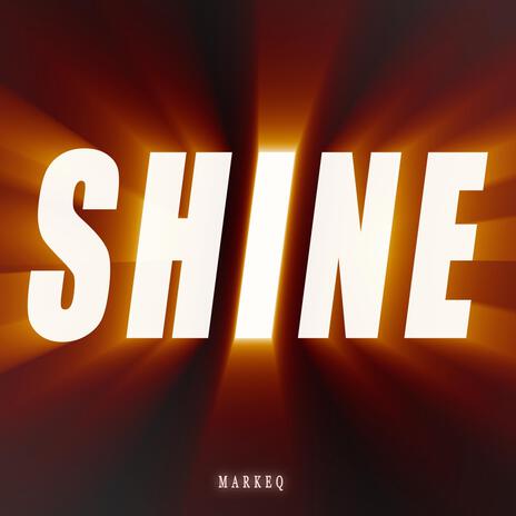 Shine | Boomplay Music