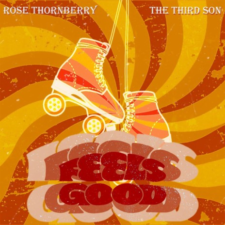 Feels Good ft. The Third Son | Boomplay Music