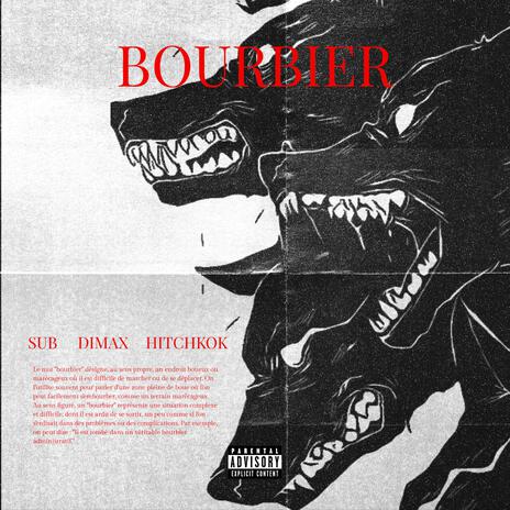 Bourbier ft. Dimax & Hitchkok | Boomplay Music