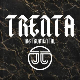 Trenta (Instrumental Version)