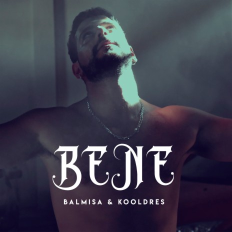 Bene ft. Kooldres | Boomplay Music