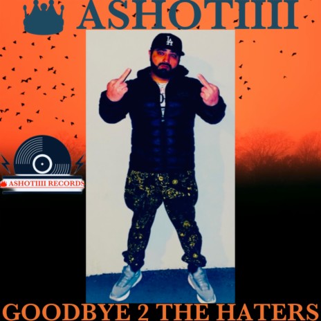 GOODBYE 2 THE HATERS | Boomplay Music