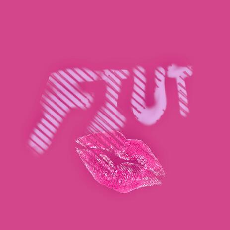 FIUT | Boomplay Music