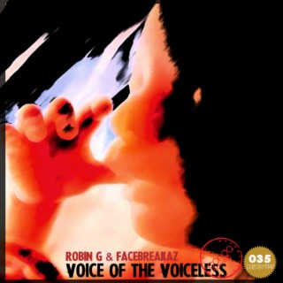 Voice Of The Voiceless (with Facebreakaz)