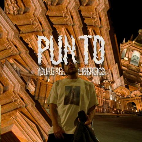 Punto ft. Young Rebxl | Boomplay Music