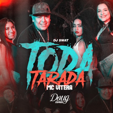 Toda Tarada | Boomplay Music