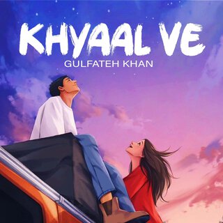 Khyaal Ve