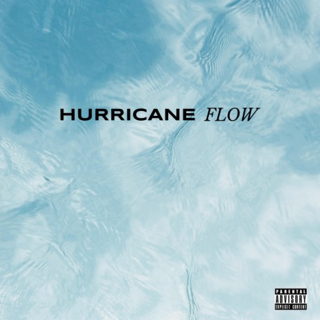 Hurricane Flow | Boomplay Music