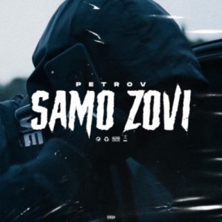 SAMO ZOVI lyrics | Boomplay Music