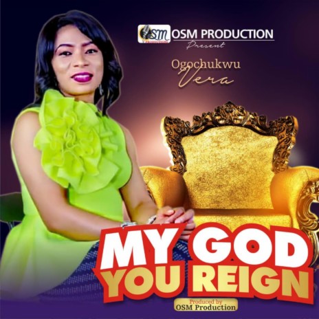 My God You Reign