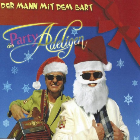 Der Mann mit dem Bart (X-mas Song) | Boomplay Music