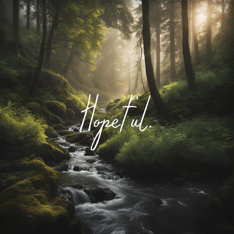 Hopeful ft. Ambient Worship Collective | Boomplay Music