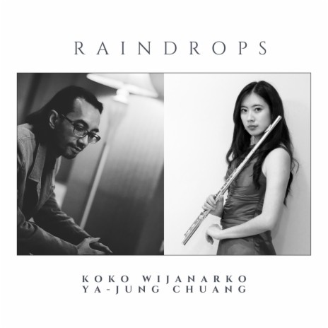 Raindrops (Duo Version) ft. Ya-Jung Chuang | Boomplay Music