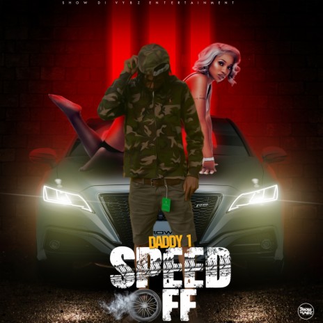 Speed Off 🅴 | Boomplay Music