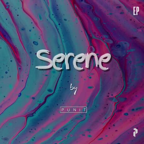 Serene | Boomplay Music