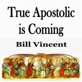 True Apostolic is Coming