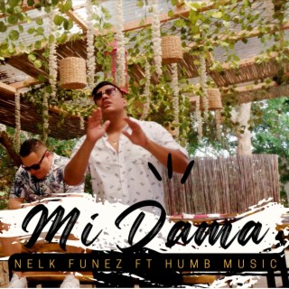 Mi Dama ft. Humb Music lyrics | Boomplay Music