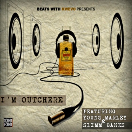 I'm Outchere (Street Mix) ft. Slimm Banks | Boomplay Music