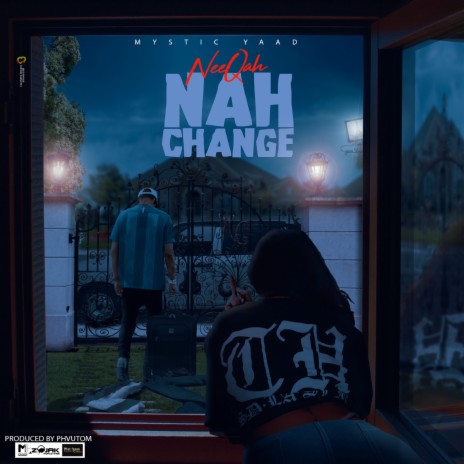 Nah Change | Boomplay Music
