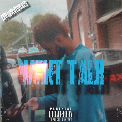 WONT TALK | Boomplay Music