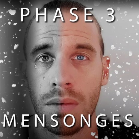 Phase 3 (Mensonges)