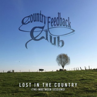 Lost In The Country (The Inbetween Sessions)