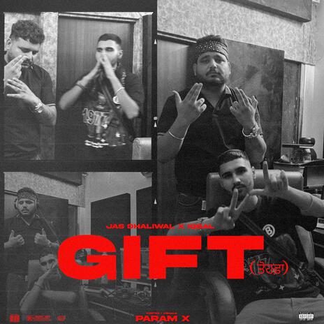 GIFT ft. Jas Dhaliwal | Boomplay Music