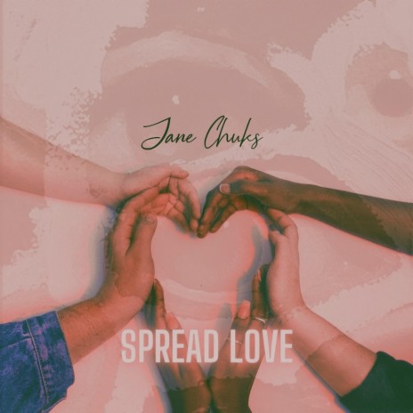 Spread Love | Boomplay Music