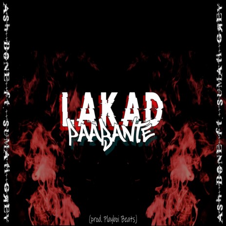Lakad paabante ft. Sumati Grey | Boomplay Music