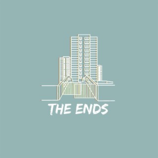 The Ends lyrics | Boomplay Music