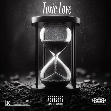 Toxic Love | Boomplay Music