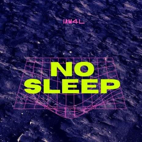 No Sleep | Boomplay Music